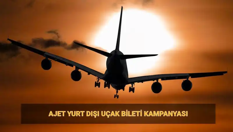 AJet Yurt Dışı Bilet Kampanyası: Sınırlı Süreli 19 Euro Fırsatı!