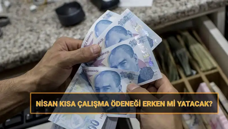 Kısa Çalışma Ödeneği Bayram Öncesi Hesaplara Geçecek mi? İşte Tarih!