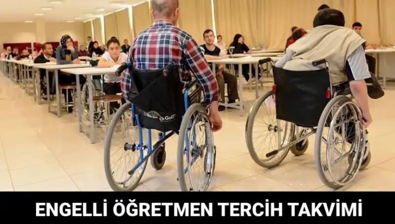 Engelli Öğretmen Atamalarında Tercih Süreci Başladı mı?