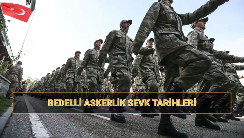 2025 Bedelli Askerlik Sevk Tarihleri: MSB’den Beklenen Duyuru Geldi!