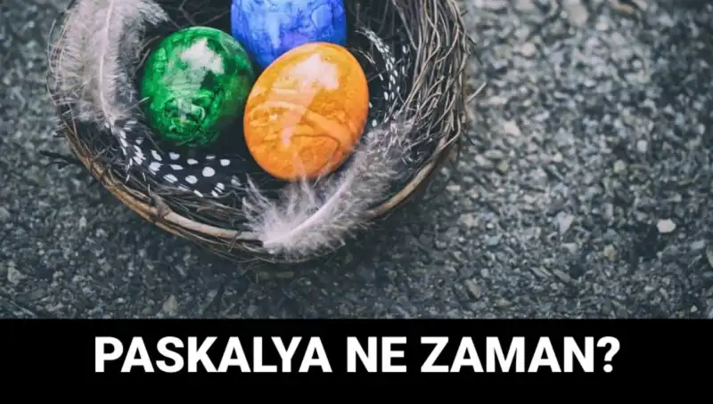 2025 Paskalya Bayramı Ne Zaman? Tarih ve Önemi